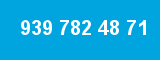 939 782 48 71 939 782 48 71